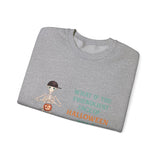 Halloween Skeleton Quote Crewneck Sweatshirt — "What If the Friendliest Face of Halloween Was a Skeleton?"