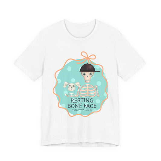 Resting Bone Face T-Shirt — Cute Skeleton Graphic Tee with Fred from the Dead and Femur the Dog