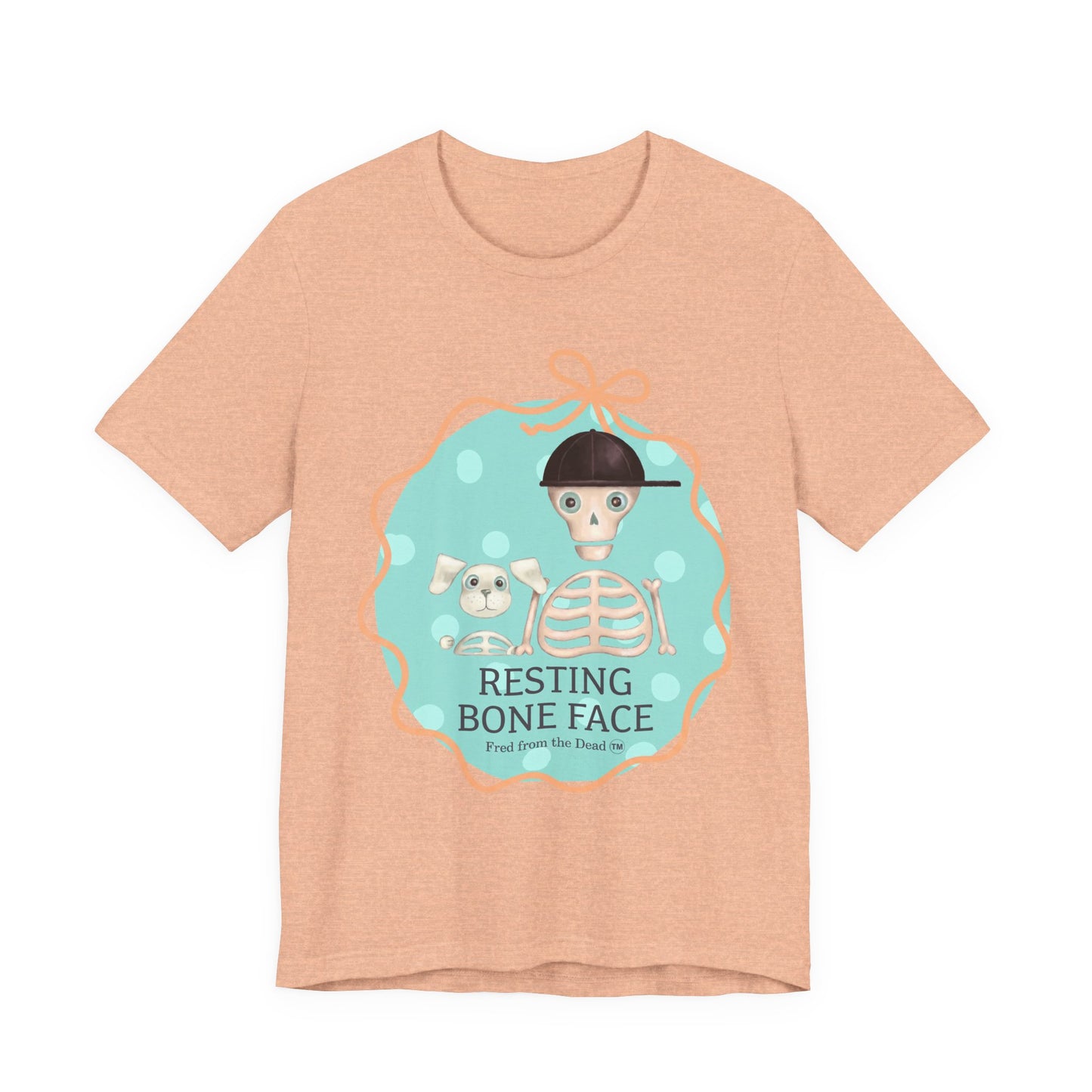 Resting Bone Face T-Shirt — Cute Skeleton Graphic Tee with Fred from the Dead and Femur the Dog