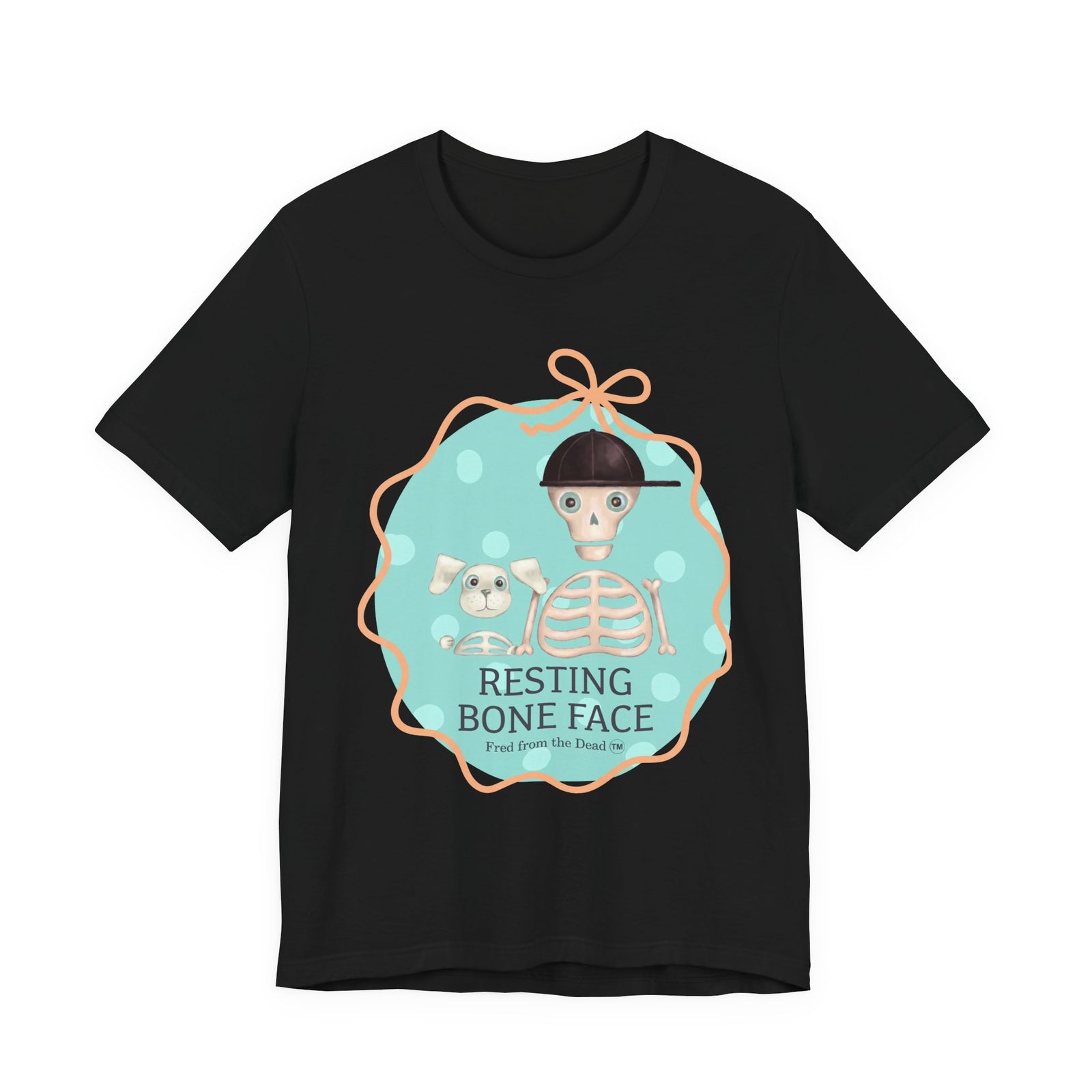 Resting Bone Face T-Shirt — Cute Skeleton Graphic Tee with Fred from the Dead and Femur the Dog